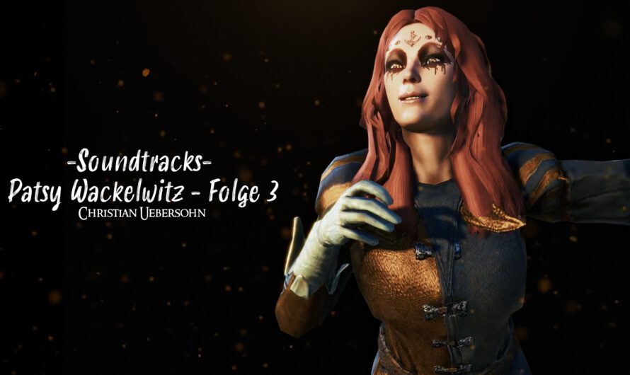 Patsy Wackelwitz – Soundtracks (Folge 3)